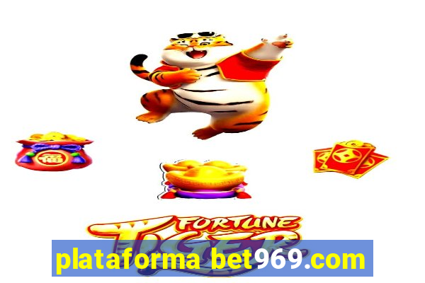 plataforma bet969.com